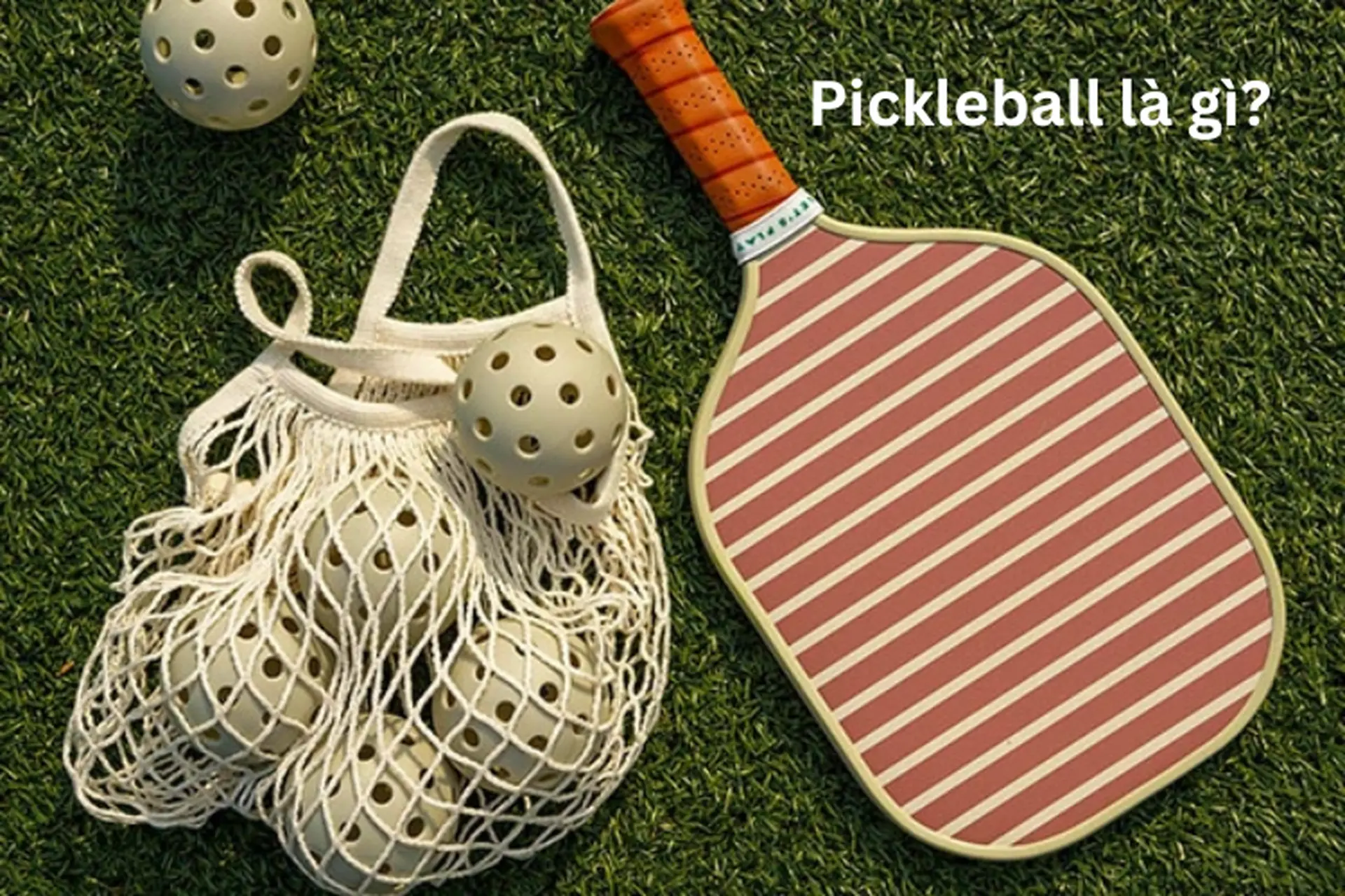 Pickleball là gì? Luật chơi, cách chơi và cách tính điểm